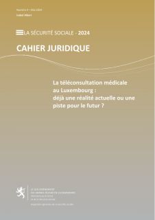 Cahier juridique no 4 - La téléconsultation médicale au Luxembourg : déjà une réalité actuelle ou une piste pour le futur ?